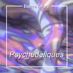 NOUVEAU : Album Psychédéliques
